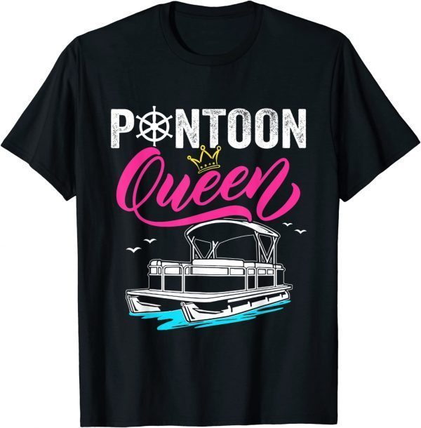 Pontoon Queen Funny Cute Pontoon Boat Lover Girls Women T-Shirt