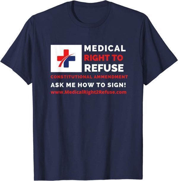 Official OAMF ,Medical Right to Refuse 1 T-Shirt