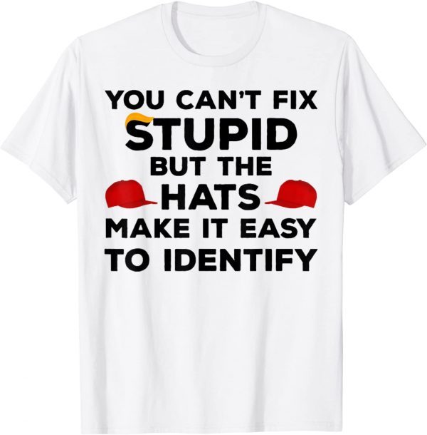 You Can't Fix Stupid but The Hats Make It Easy to Identify Vintage T-Shirt