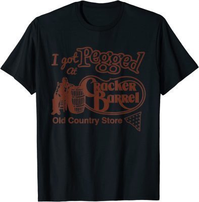I Got At Pegged Cracker Barrel Old Country Store Vintage T-Shirt