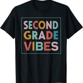 Funny Retro Second Grade Vibes First Day Back to School Teacher T-Shirt