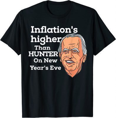 Vintage Biden Inflation Higher Than Hunter Funny President T-Shirt