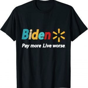 T-Shirt Anti Biden, Pay More Live Worse Funny anti biden retro sunset