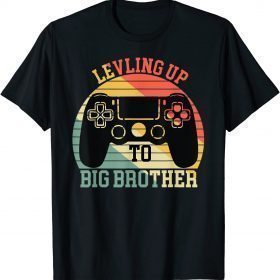 Leveling up to Big Brother T-Shirt