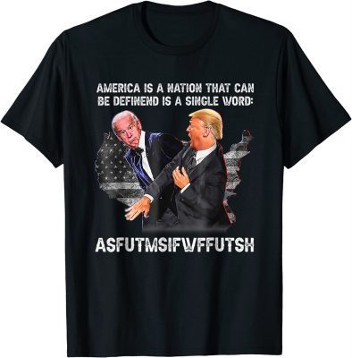 America Is A Nation That Can Be Defined In Single Word Biden T-Shirt