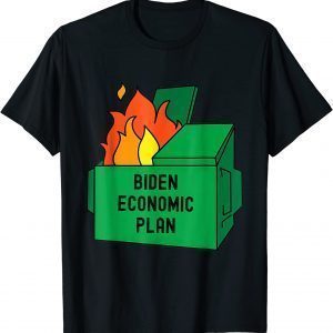 Biden Economic Plan Dumpster Fire T-Shirt