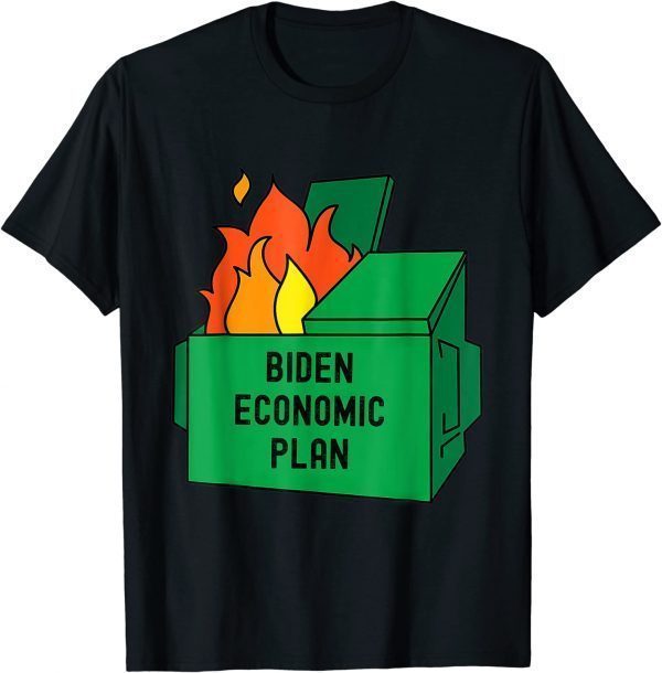 Biden Economic Plan Dumpster Fire T-Shirt