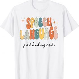 Speech Therapy Speech Language Pathologist Retro SLP Women 2022 T-Shirt