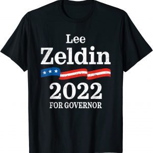 Lee Zeldin New York Governor Election 2022 NY T-Shirt