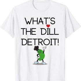 Official What's The Dill Merchandise Tee Shirt