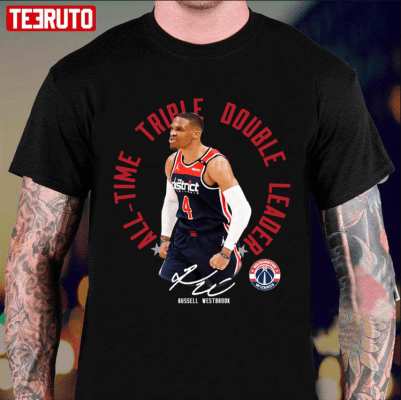 2022 All Time Triple Double Leader Russell Westbrook Gift T-Shirt