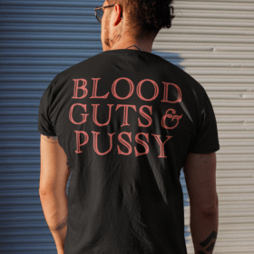 Blood guts and pussy Classic Shirt