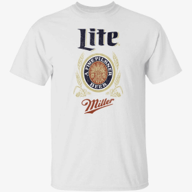 Official Miller lite a fine pilsner beer Shirt