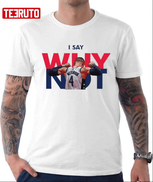 Why Not NBA Russell Westbrook Triple Double Leader T-Shirt