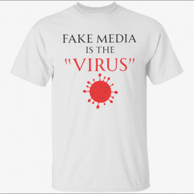 Fake media is the virus Shirt