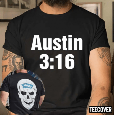 Austin 3 16, Stone Cold Steve Austin WWE Shirt