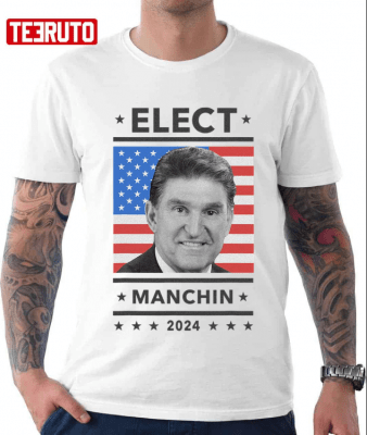 Official Elect Joe Manchin Democrat Candidate For President In 2024 Shirt