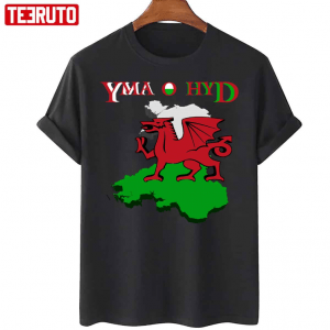 Classic Yma O Hyd Welsh Flag T-Shirt