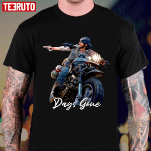 2022 Motobike Days Gone Game Limited Series Design T-Shirt