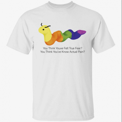 You think youve felt true fear you think you’ve know actual pain 2022 Tee Shirt