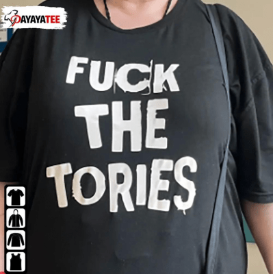 2022 Fuck The Tories Shirt
