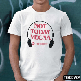 Not Today Vecna Unisex T-Shirt