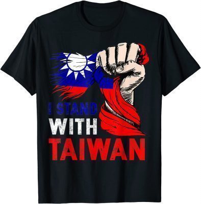 T-Shirt I Stand With Taiwan Supporter Taiwanese Flag