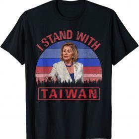 I Stand With Taiwan Taiwanese Support 2022 Shirt