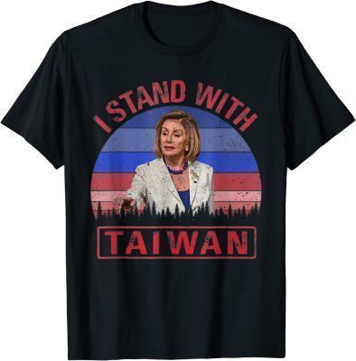 I Stand With Taiwan Taiwanese Support 2022 Shirt