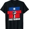 Free Taiwan Flag Fist Taiwanese Flag I Stand with Taiwan Shirt
