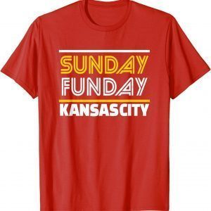 Sunday Funday Kansas City Sunday Funday Gift T-Shirt