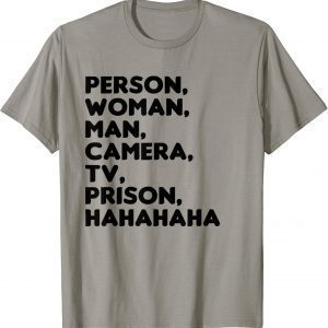 Person, Woman, Man, Camera, TV, Prison, Hahaha Funny Humor Gift T-Shirt