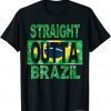 STRAIGHT OUTTA BRAZIL , Brazil FLAG COLORS DISTRESSED STYLE CLASSIC T-Shirt