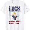 Fbi Raids Trump’S Mansion Anti Trump Lock Him Up Gift T-Shirt