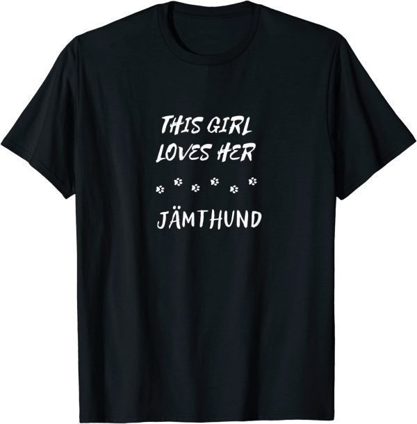 This Girl Loves Her Jamthund Dog Lover 2022 T-Shirt