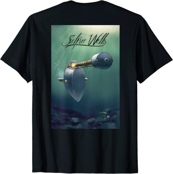 Sulfur Wells IV Gift T-Shirt