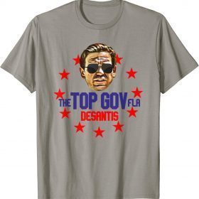 Desantis Aviator Glasses The Top Governor Political Official T-Shirt