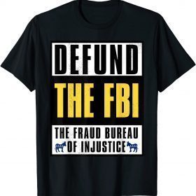 Defund The FBI Anti Government Political Anti Donkey Pox Tee Shirt