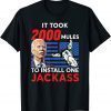 It Took 2000 Mules To Install One Jackass Classic T-Shirt