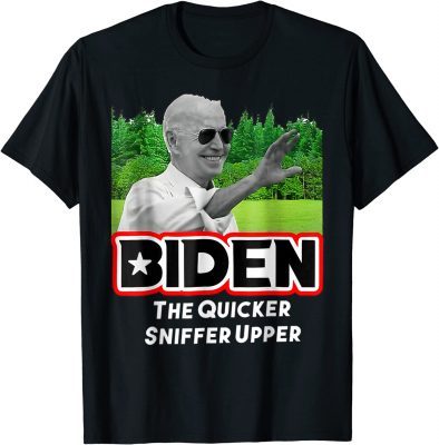 The Quicker Sniffer Upper ,Anti Biden Pro Trump Vintage T-Shirt