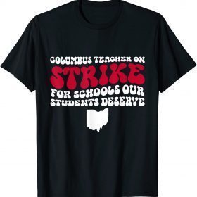 Columbus Ohio School Teachers Strike OH Teacher Vintage T-Shirt