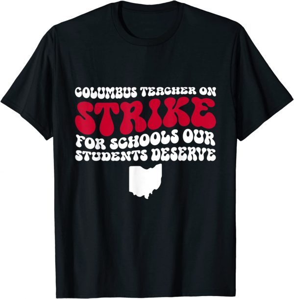 Columbus Ohio School Teachers Strike OH Teacher Vintage T-Shirt