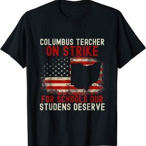 Columbus Ohio School Teachers Strike OH Teacher Official T-Shirt