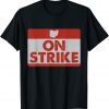 Columbus Ohio School Teachers Strike OH Teacher Gift Tee Shirt