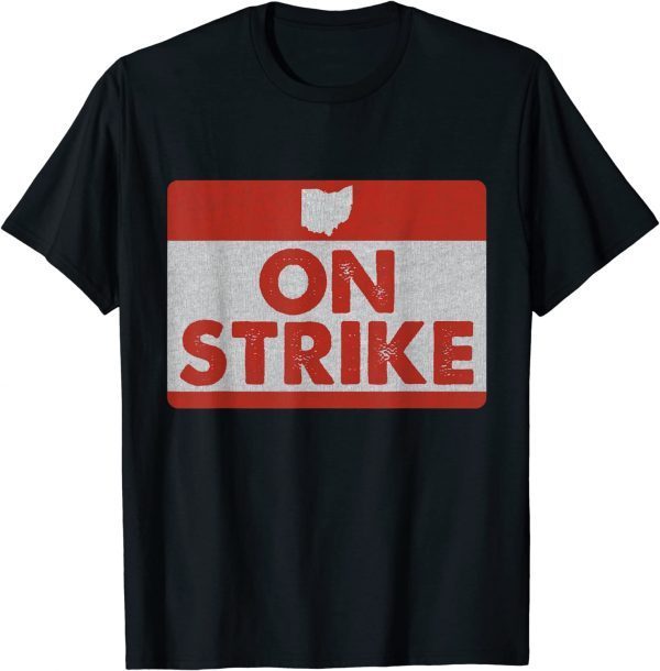 Columbus Ohio School Teachers Strike OH Teacher Gift Tee Shirt