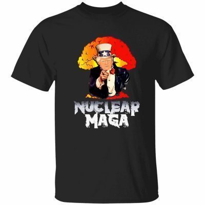 Trump uncle sam nuclear maga shirt