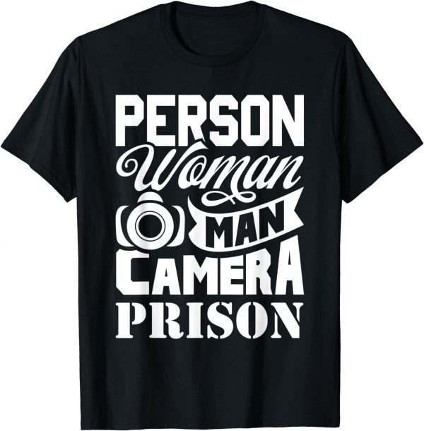 T-Shirt Person Woman Man Camera Prison Funny Trump