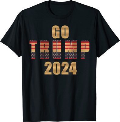 Go Trump 2024 Funny Republican Save America USA Flag Shirts