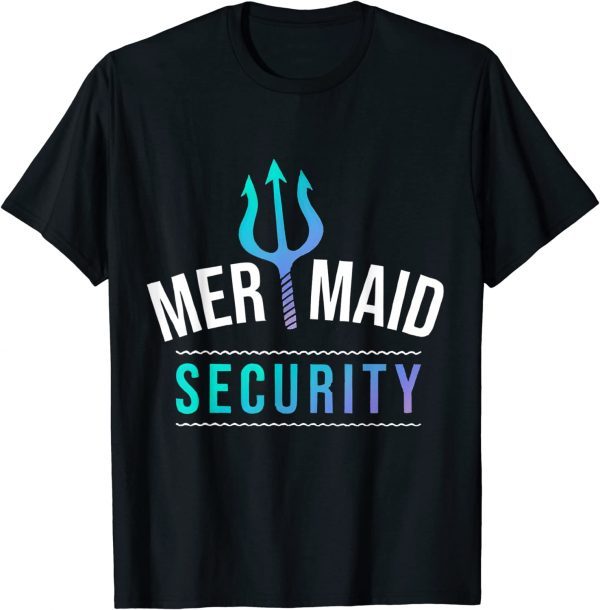 Funny Mermaid Security Funny Merman Swimmer Beach Birthday T-Shirt