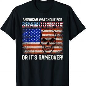 America watch out for Brandon Pox a Funny Anti Biden T-Shirt